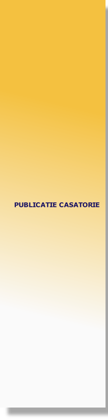 PUBLICATIE CASATORIE